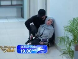 Sinopsis Aku Mencintaimu Sebab Allah Episode 31 Mei 2024: Raja Mengusut Dimas