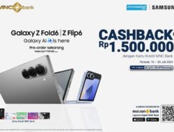 Segera Rilis! Simak Cara Miliki Galaxy Z Fold 6 dan Galaxy Z Flip 6 Bersama Cashback hingga Rp1.5 juta