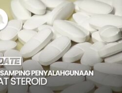 Video: Jangan Sembarangan, Ini Efek Samping Penyalahgunaan Terapi Steroid!