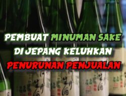 Video: Industri Sake Hingga Jepang Lesu, UNESCO Diharap Bisa Karena Itu Penyelamat