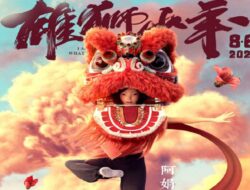 10 Rekomendasi Sinema yang Cocok Ditonton Di Imlek, Perlihatkan Kekentalan Kearifan Lokal Dunia China