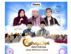 Siang Ini Cahaya Hati Indonesa Adab Menjaga Lisan Pukul 12.00 WIB hanya Ke iNews