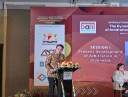 Indonesia Butuh Reformasi Legislasi Yang Berhubungan Di Putusan Arbitrase