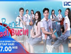 Belum Tayang Sudah Viral! Benci Bersama Sebab Itu Bucin Cerita Bersambung Indonesia Remaja Terbaru RCTI Bersama Sebab Itu Kejadian Luar Biasa Mutakhir