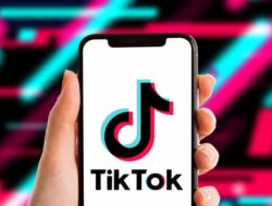 Dewan Perwakilan Rakyat Prancis Usulkan Pelarangan Penggunaan TikTok Untuk Anak Ke Bawah 15 Tahun