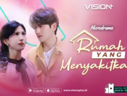Penyiaran Langsung Rumah yang Menyakitkan Hingga VISION+, Kisah Bangkit Di Pengkhianatan