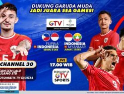 Dukung Timnasional Indonesia Hingga SEA Games 2025, Scan Ulang GTV Hingga Channel 30 Biar Nonton Makin Jernih!