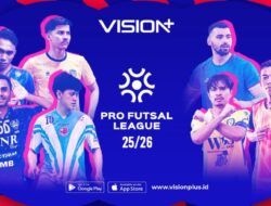 Jadwal Nonton Pro Futsal League Indonesia 2025/26 dan Link Penyiaran Langsung Di VISION+