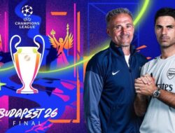 Arsenal Bentrok PSG Di Final Perserikatan Champions 2025/2026
