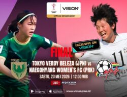 Jangan Lewatkan! Final AFC Women’s Champions League 2025/26 Live Pemutaran Online Ke VISION+